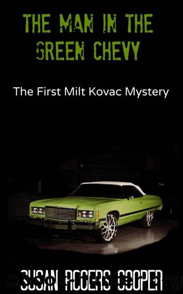The Man in the Green Chevy by Susan Rogers Cooper