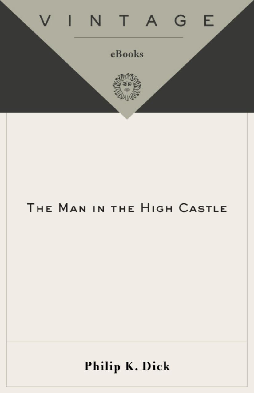 The Man in the High Castle by Philip K. Dick