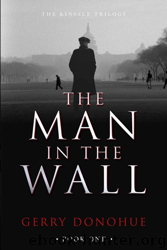 The Man in the Wall (The Kinsale Trilogy Book 1) by Gerry Donohue