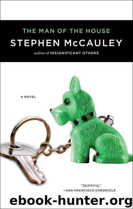 The Man of the House by Stephen McCauley