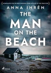 The Man on the Beach by Anna Ihren