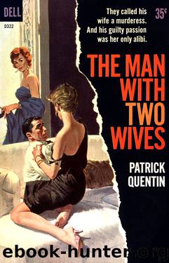The Man with Two Wives by Patrick Quentin