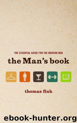 The Man's Book: The Essential Guide for the Modern Man by Thomas Fink
