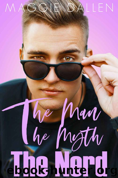 The Man, The Myth, The Nerd: High School Billionaires #3 by Dallen Maggie