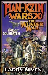 The Man-Kzin Wars 10 - The Wunder War by Larry Niven