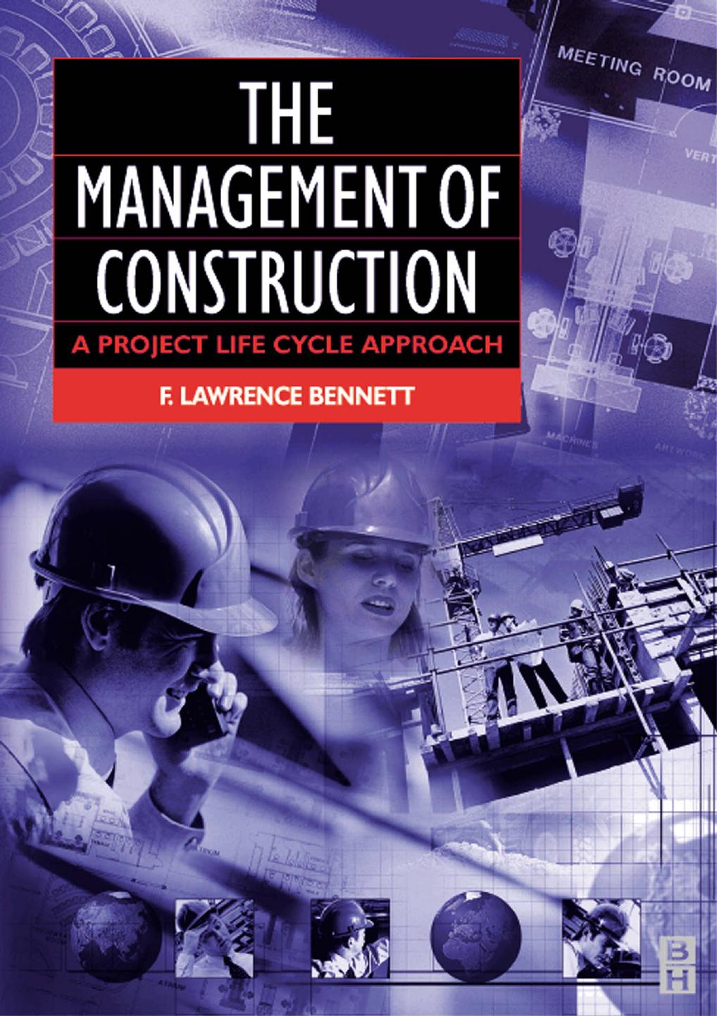 The Management of Construction by A Project Lifecycle Approach(afn afg)