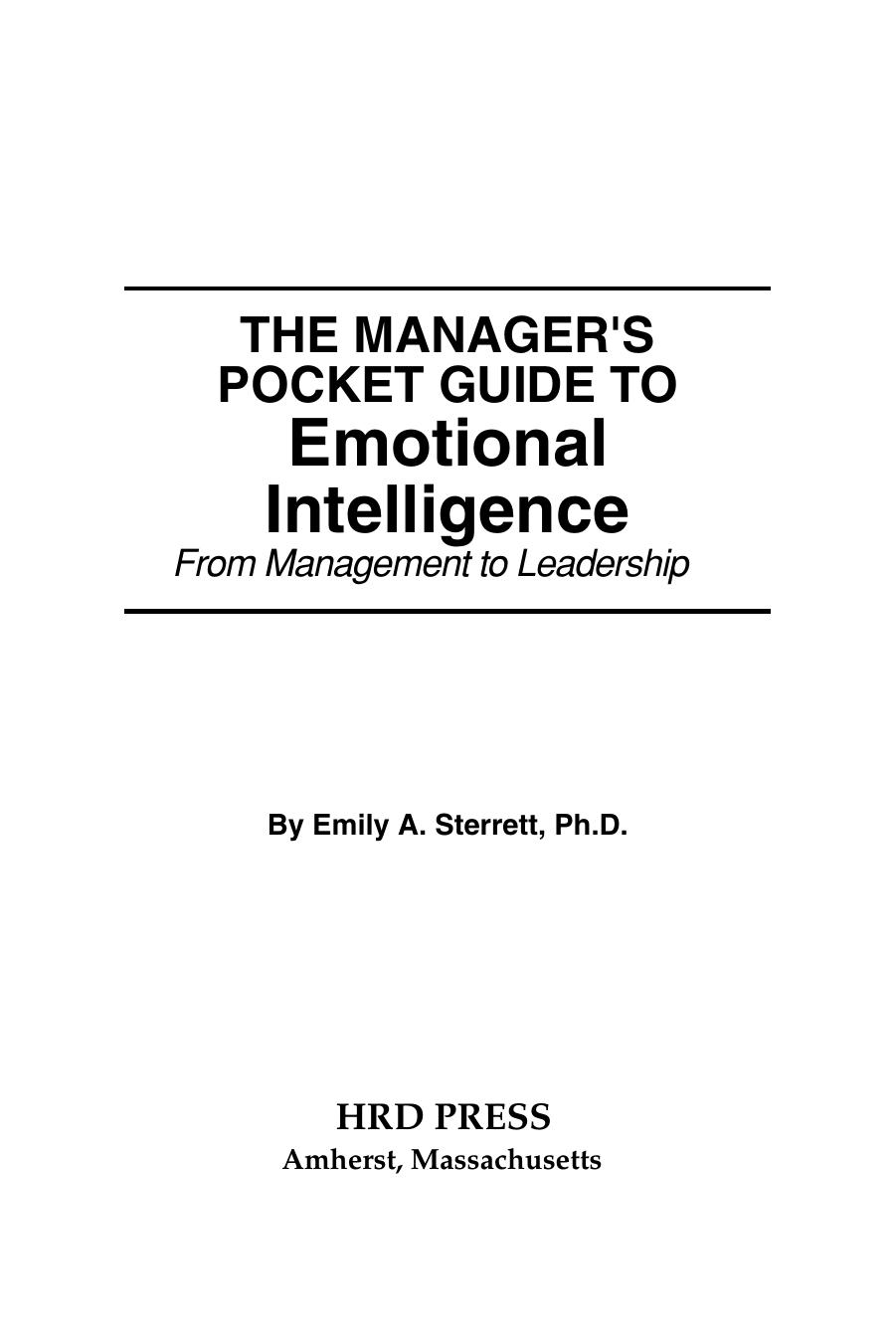 The Manager's Pocket Guide to Emotional Intelligence: From Management to Leadership by Emily A. Sterrett