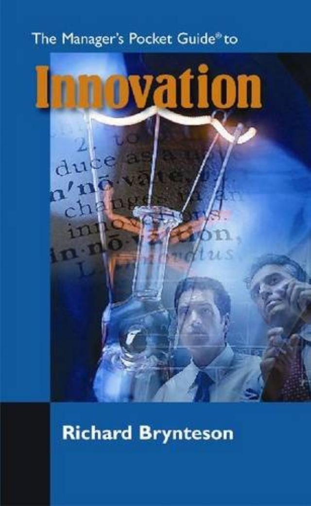 The Manager's Pocket Guide to Innovation (Manager's Pocket Guide Series) by Richard Brynteson
