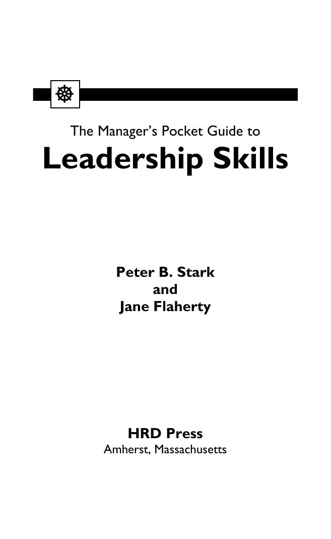 The Manager's Pocket Guide to Leadership Skills by Peter B. Stark
