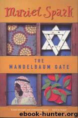 The Mandelbaum Gate by Muriel Spark