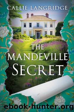 The Mandeville Secret: An absolutely gripping and emotional historical page-turner (A Mandeville Mystery Book 2) by Callie Langridge