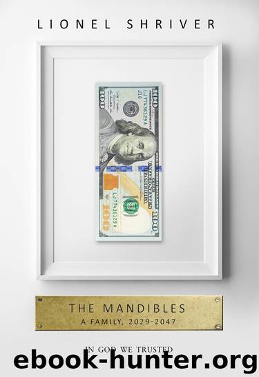 The Mandibles by Lionel Shriver