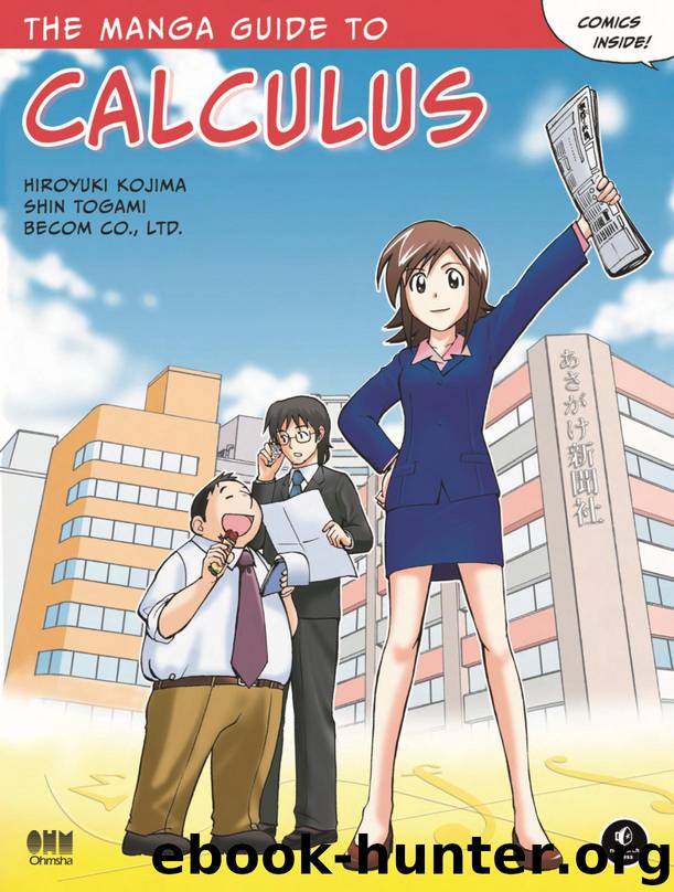 The Manga Guide to Calculus by Hiroyuki Kojima & Shin Togami & Becom Co. Ltd