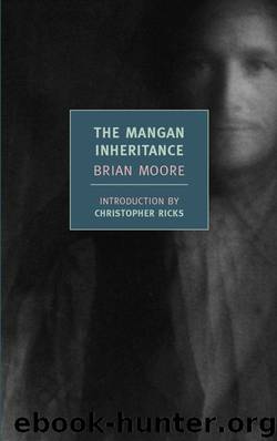 The Mangan Inheritance by Brian Moore