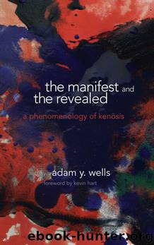 The Manifest and the Revealed by Adam Y. Wells