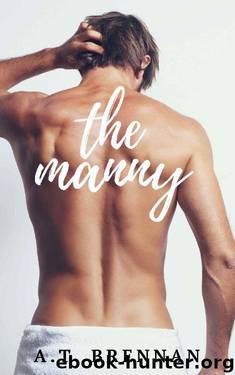 The Manny by A.T Brennan