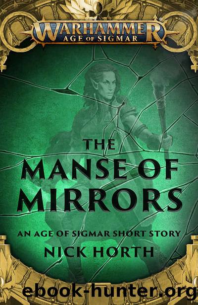 The Manse of Mirrors by Nick Horth