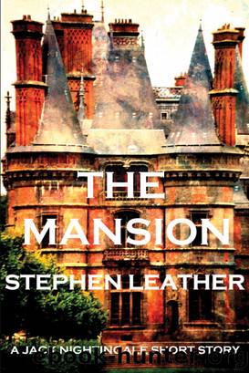 The Mansion (A Jack Nightingale Short Story) by Stephen Leather