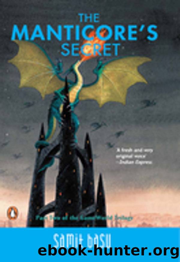 The Manticore's Secret: Part Two of the GameWord Trilogy by Samit Basu