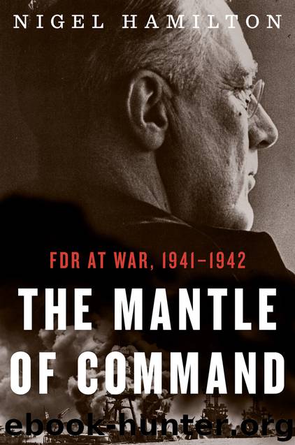 The Mantle of Command by Nigel Hamilton
