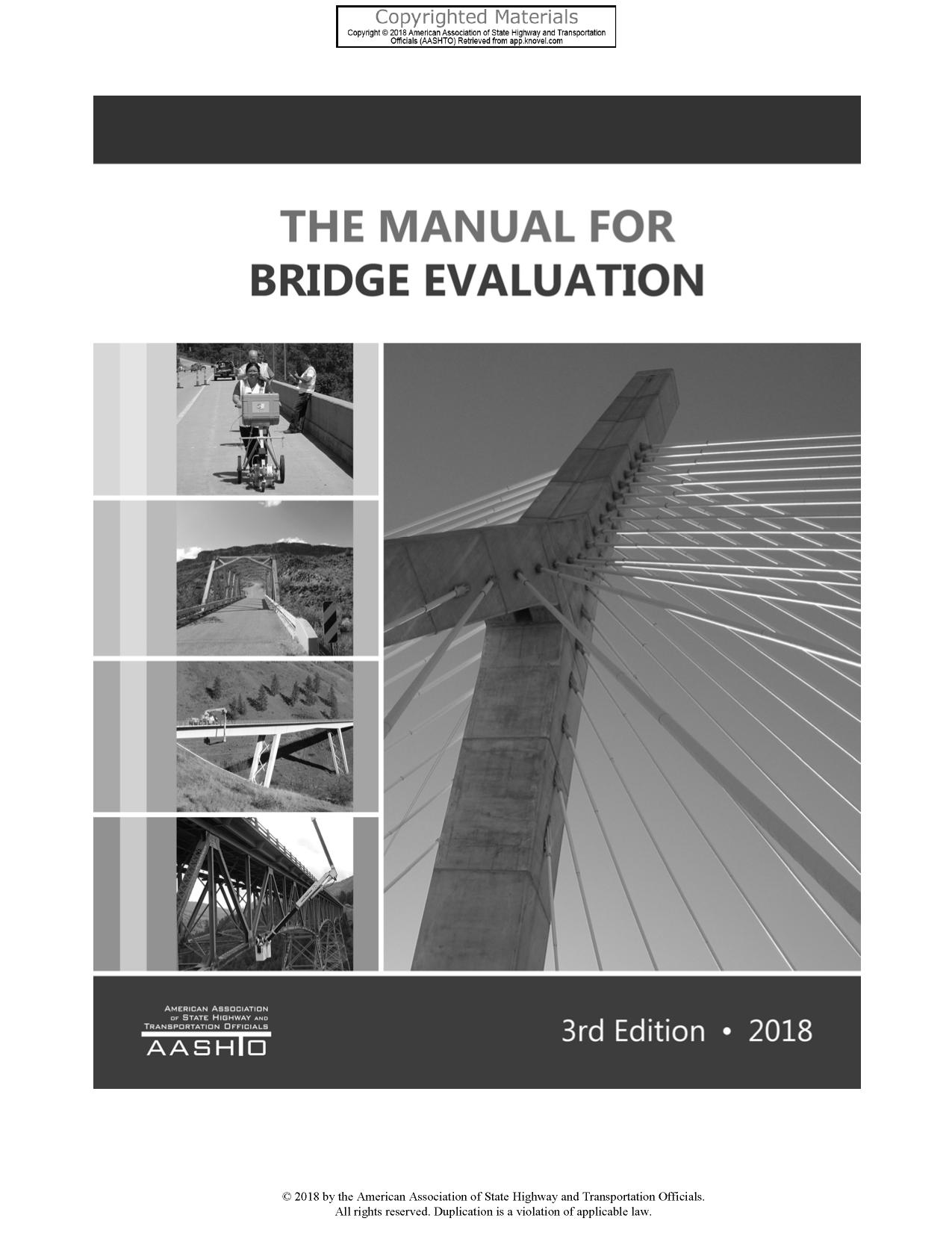 The Manual for Bridge Evaluation by American Association of State Highway and Transportation Officials (AASHTO)