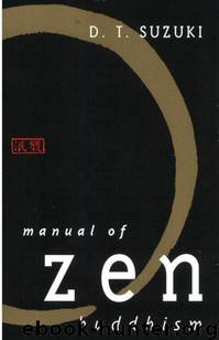 The Manual of Zen Buddhism by D.T. Suzuki