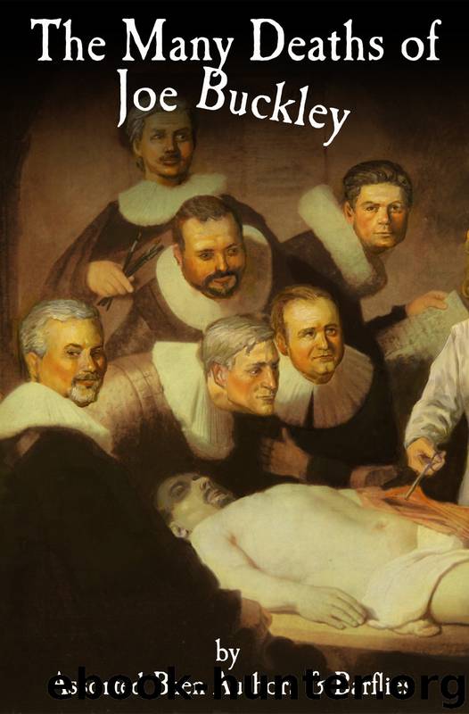 The Many Deaths of Joe Buckley by Assorted Baen authors & Barflies