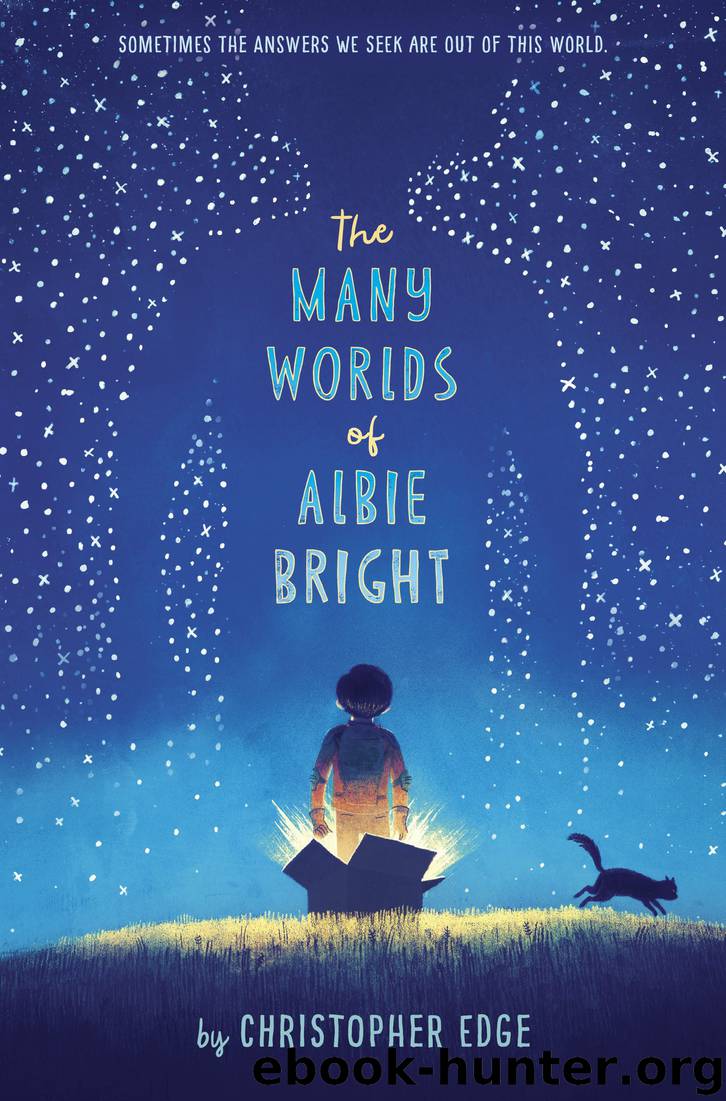 The Many Worlds of Albie Bright by Christopher Edge