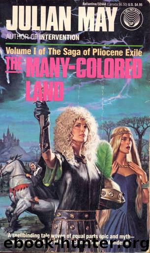 The Many-Coloured Land by Julian May
