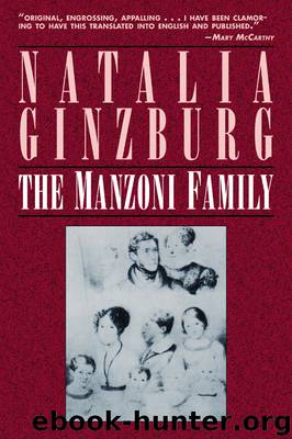 The Manzoni Family by Natalia Ginzburg
