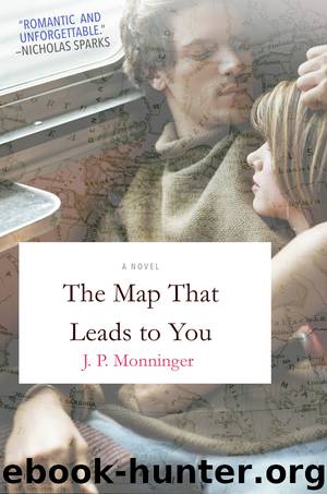 The Map That Leads to You by J. P. Monninger