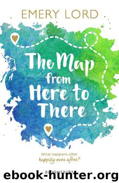 The Map from Here to There by Emery Lord