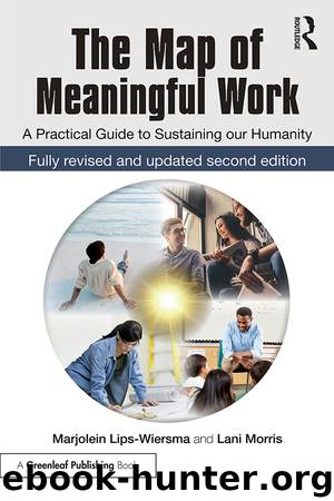 The Map of Meaningful Work (2e) by Lips-Wiersma Marjolein; Morris Lani; & Lani Morris