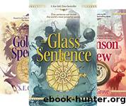 The Mapmakers Trilogy by S. E. Grove