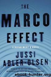 The Marco Effect by Jussi Adler-Olsen