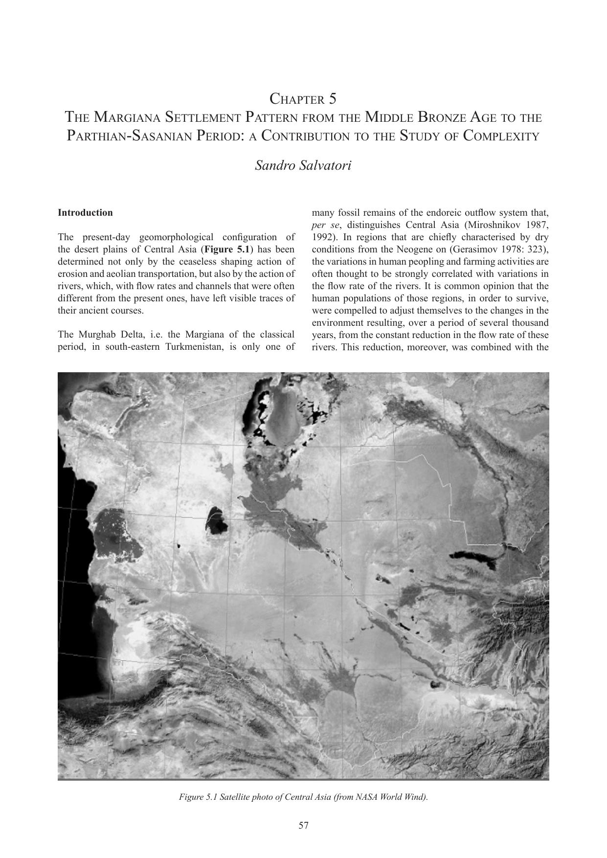 The Margiana settlement pattern from the Middle Bronze Age to the Parthian-Sasanian: a contribution to the study of complexity by Salvatori S