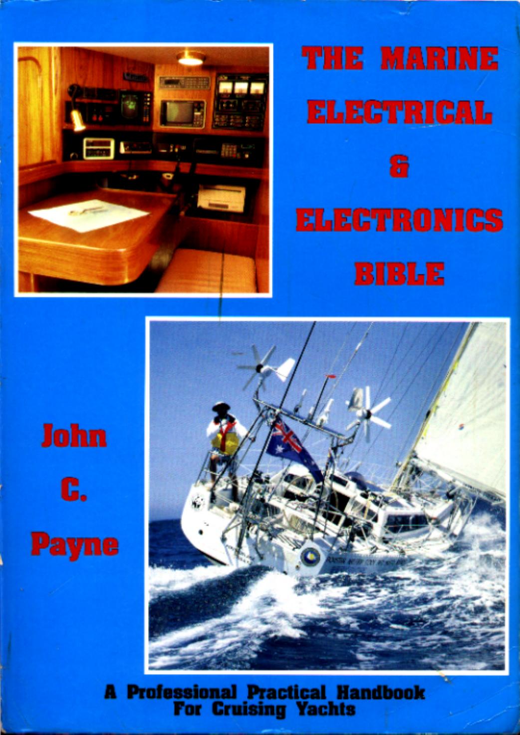 The Marine Electrical and Electronics Manual by Payne John C