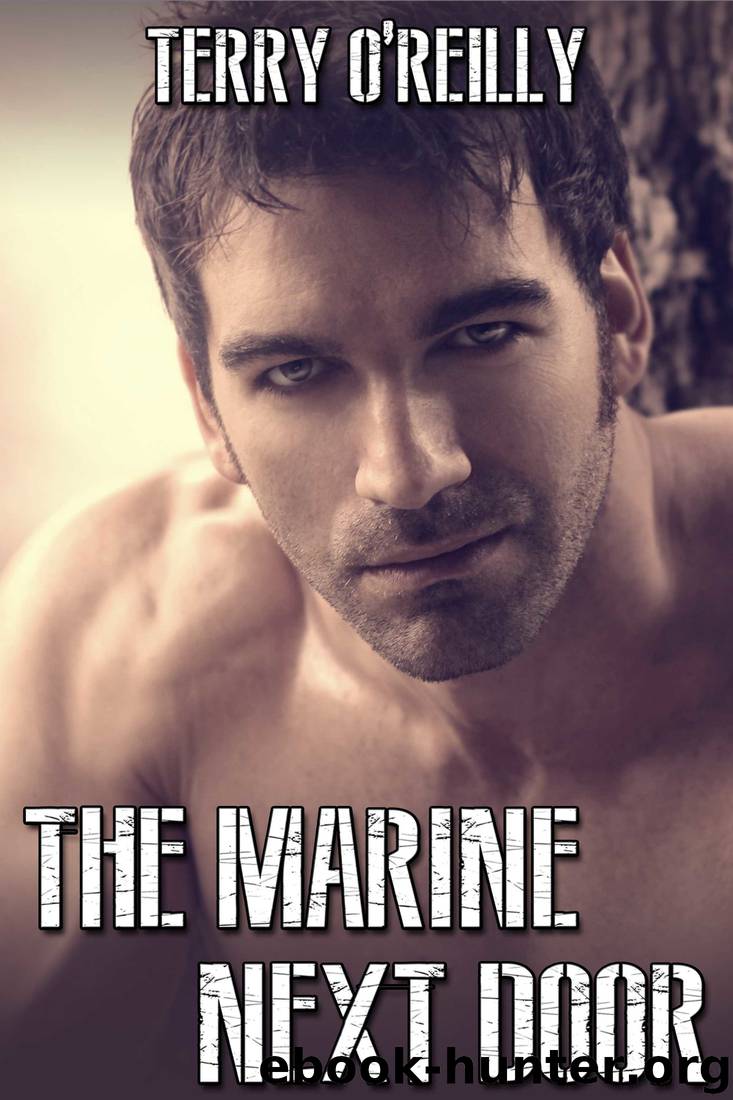 The Marine Next Door by Terry O'Reilly