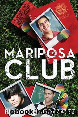 The Mariposa Club by Rigoberto Gonzalez