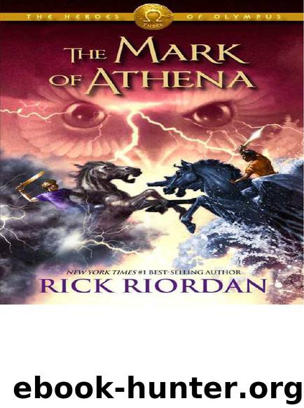 The Mark Of Athena by Rick Riordan