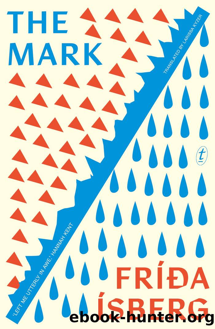 The Mark by Fríða Ísberg
