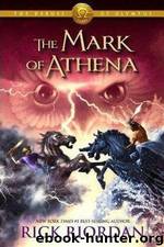 The Mark of Athena [The Heroes of Olympus #3] by Rick Riordan