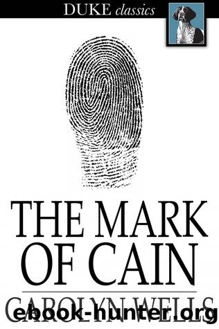 The Mark of Cain by Carolyn Wells