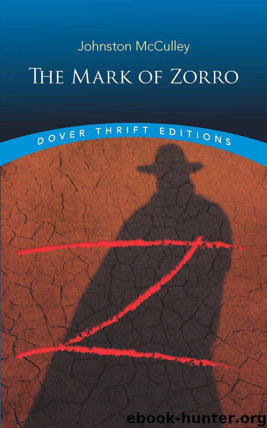 The Mark of Zorro by Johnston McCulley