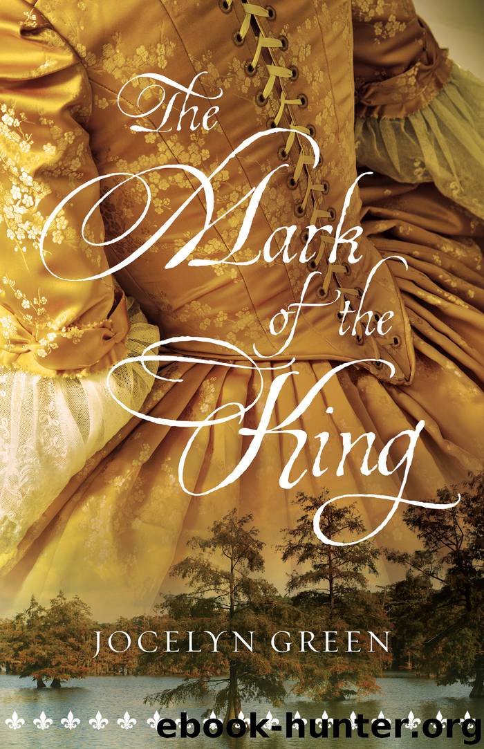 The Mark of the King by Jocelyn Green