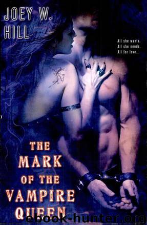 The Mark of the Vampire Queen by Hill Joey W