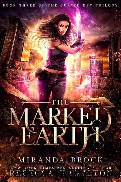 The Marked Earth by Miranda Brock & Rebecca Hamilton