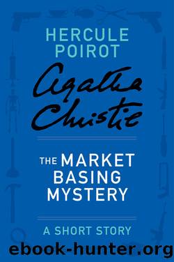 The Market Basing Mystery by Agatha Christie