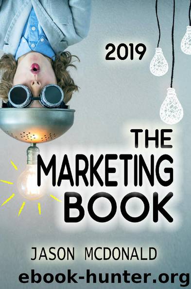 The Marketing Book: a Marketing Plan for Your Business Made Easy via Think Do Measure (2019 Edition) by McDonald Jason
