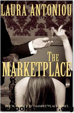 The Marketplace (Book One of The Marketplace Series) by Antoniou Laura